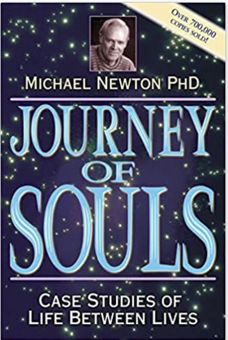 Journey of Souls, Michael Newton Book, Life Between Lives